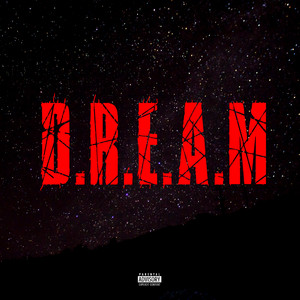 D.R.E.a.M (Explicit)