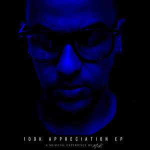 100K Appreciation EP