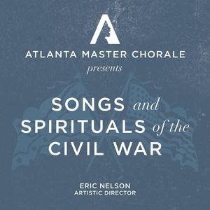 Songs and Spirituals of the Civil War