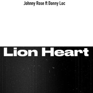 Lion Heart (feat. Donny loc) (Explicit)