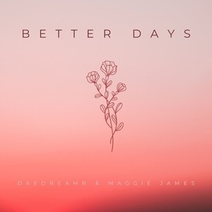 Better Days