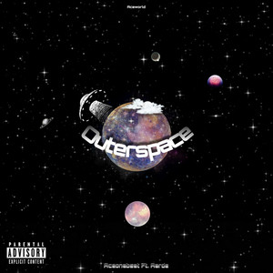 Outerspace (feat. Aceonabeat) [Explicit]