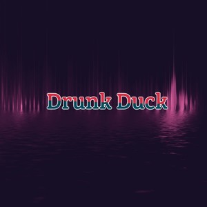 Drunk Duck