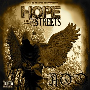 Hope for the Streets (Explicit)