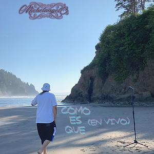 Como Es Que (En Vivo Cannon Beach)