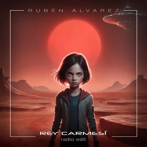 Rey Carmesí (Radio Edit)