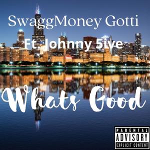 Whats Good (Explicit)