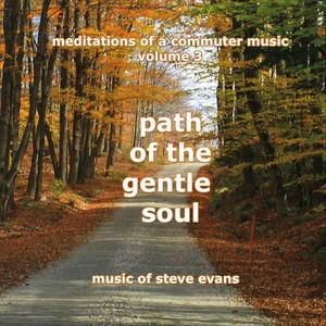 Path of the Gentle Soul