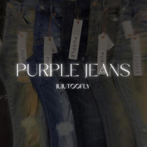 Purple Jeans (Explicit)