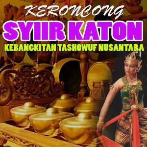 SYIIR KATON ( KEBANGKITAN TASHOWUF NUSANTARA )