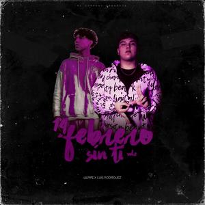 14 de Febrero sin ti vol.2 (feat. Luis Rodrguez)