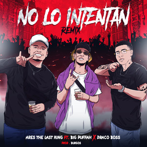 No Lo Intentan (Explicit)