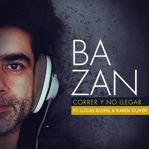 Correr y No Llegar (feat. Karen Oliver & Lucas Guimil)