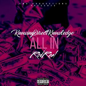 ALL IN (feat. RodReal) [Explicit]