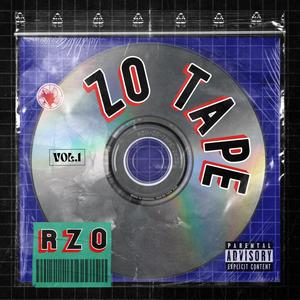 ZO TAPE, Volume 1 (Explicit)