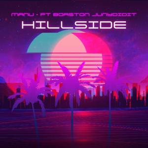 Hillside(feat. Boaston & JunyDiDiT) (Explicit)