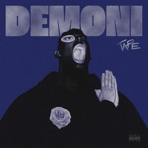 Demoni Tape (Explicit)