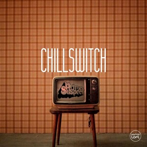 Chillswitch