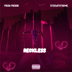 Reckless (Explicit)