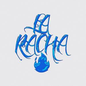 LA RACHA (Explicit)