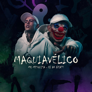 Maquiavélico (Explicit)