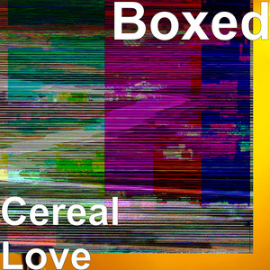 Cereal Love (Explicit)