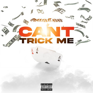 Can't Trick Me (Explicit)