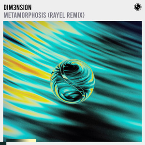 Metamorphosis (RAYEL Remix)