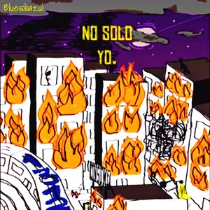 No Solo Yo (Explicit)