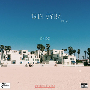 Gidi Vybz (Explicit)