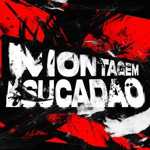 MONTAGEM ESUCADAO (Super Slowed)