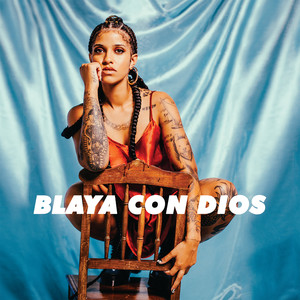 Blaya con Dios (Explicit)