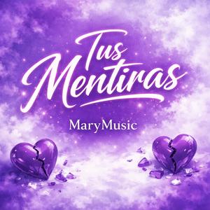 Tus Mentiras Marymusic