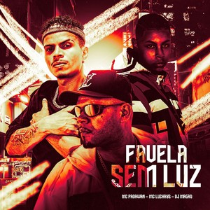 FAVELA SEM LUZ (Explicit)