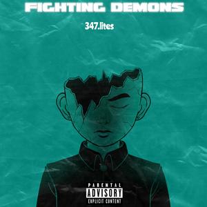 Fighting Demons (Explicit)