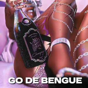 Go de Bengue (feat. Dobscontrol) (Explicit)