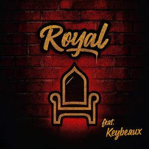 Royal (feat. Keybeaux)