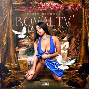 Royalty (Explicit)