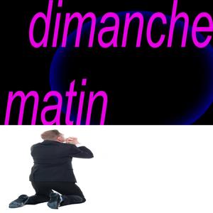 dimanche_matin (feat. 2008)