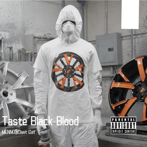 Taste Black Blood