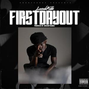 First Day Out (Explicit)