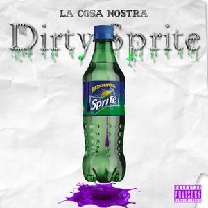Dirty Sprite (Explicit)