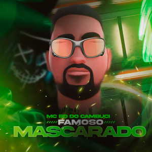 Famoso Mascarado (Explicit)