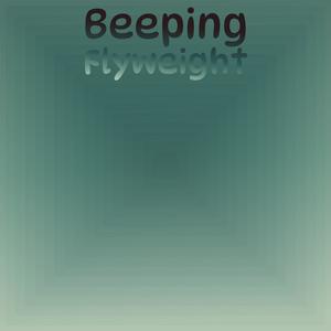 Beeping Flyweight