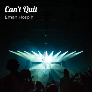 Eman Hospin..Can't Quit