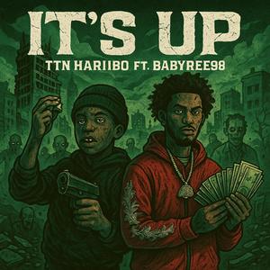 Its Up (feat. BabyRee98) (Explicit)
