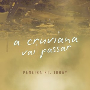A Cruviana Vai Passar