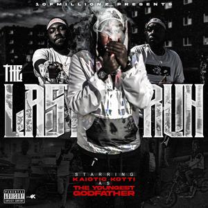 Youngest Godfather : The Last Run (Explicit)