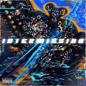 Intermission (Explicit)