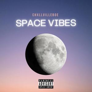 Space Vibes (Explicit)